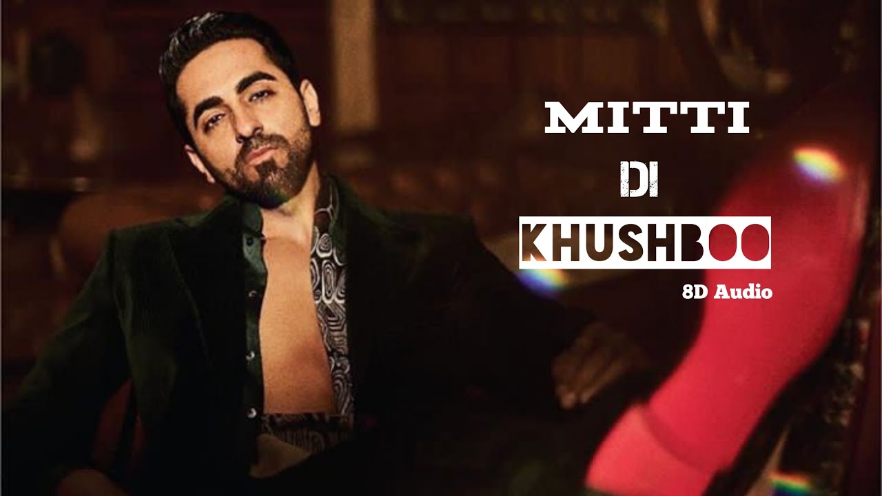 lyrics of mitti di khushboo lyrics of mitti di khushboo