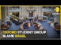 Israel-Palestine war: Oxford students blame Israel for all violence in Palestine | World News | WION