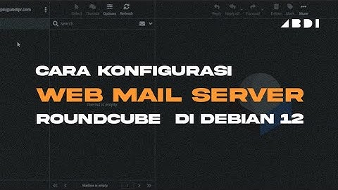 Cara Konfigurasi Web Mail Server di Debian 12 VirtualBox
