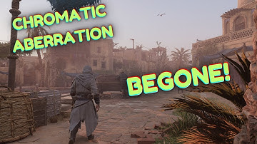 How to Remove Chromatic Aberration in AC Mirage Permanently [PC ONLY]