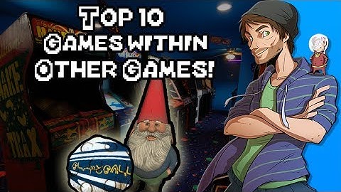 Top 10 Games Within Other Games! -SpaceHamster