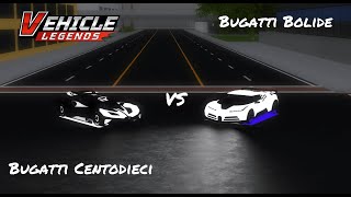 Bugatti Bolide And Bugatti Centodieci Vehicle Legends