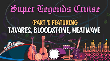 Tavares, Bloodstone, Heatwave: Super Legends Cruise | September 2025 (HD)