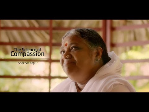 The Science of Compassion Documentary on Mata Amritanandamayi Amma by Shekhar Kapur