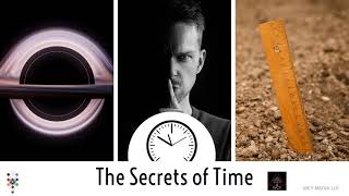 Whence Came You? - 0502 - The Secrets of Time