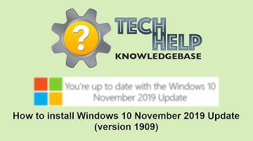 How to install Windows 10 November 2019 Update (version 1909)