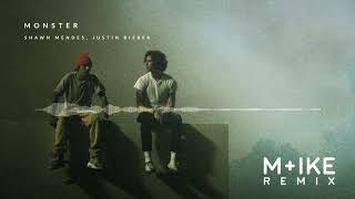 Shawn Mendes, Justin Bieber - Monster (M+ike Remix)