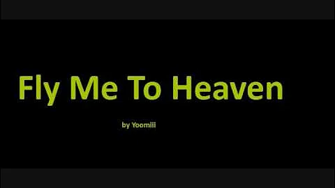 Yoomiii - Fly me to heaven