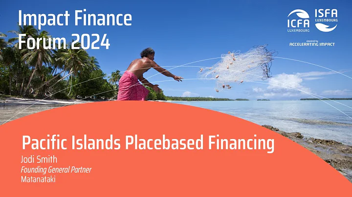 IFF 2024 - Pacific Islands Placebased Financing - Jodi Smith