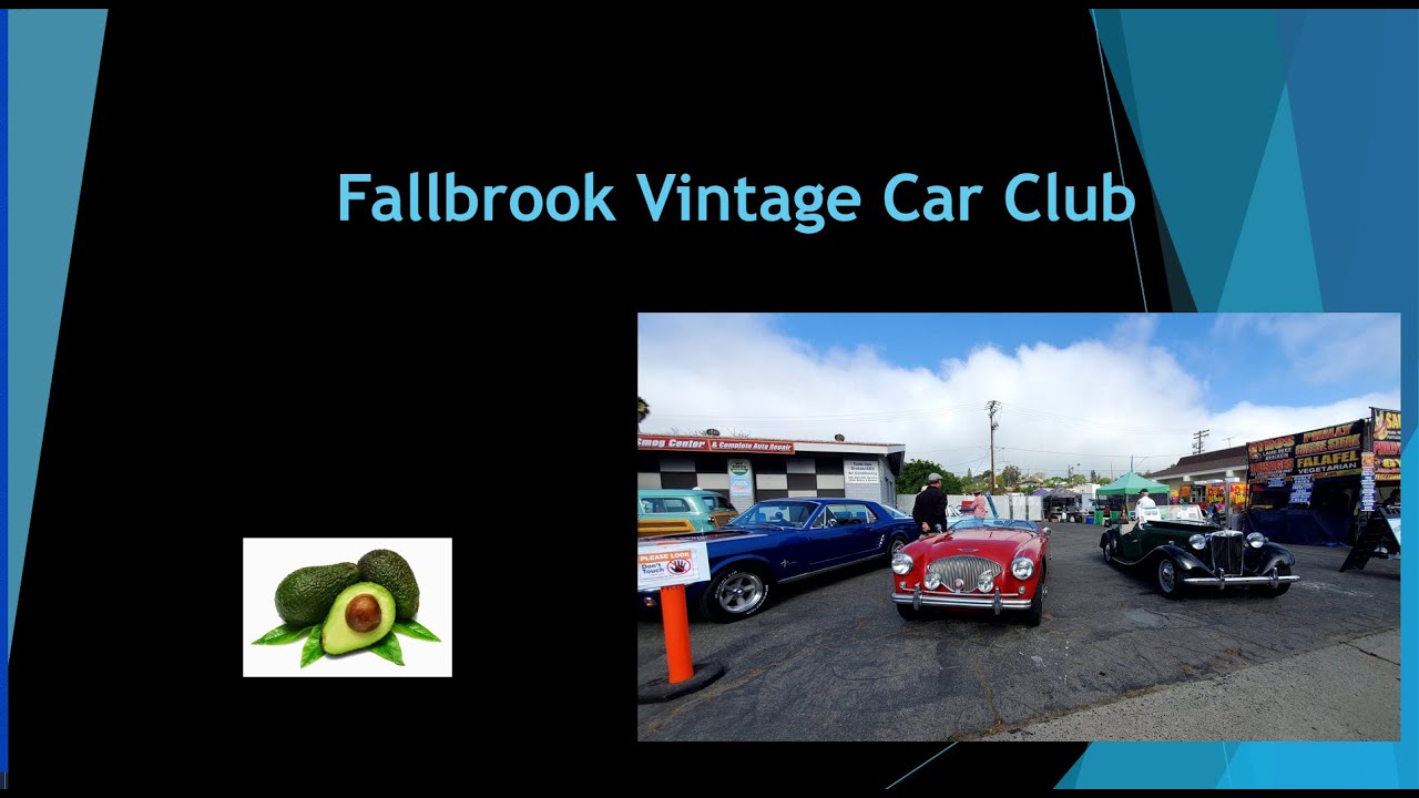 Fallbrook Vintage Car Club Year in Review 2023 YouTube