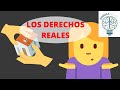 LOS DERECHOS REALES | OBLIGACIONES REALES | EJEMPLOS