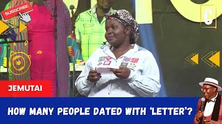 HOW MANY PEOPLE DATED WITH ‘LETTER’? BY: JEMUTAI