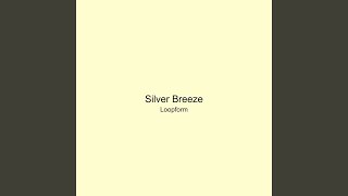 Silver Breeze