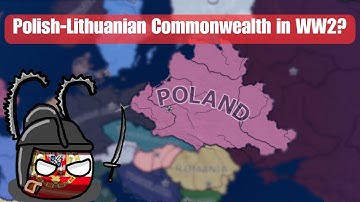 What if the POLISH-LITHUANIAN Commonwealth was in WW2? | FULL VIDEO
