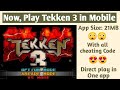 How to Download Tekken 3 game in Android | 21 MB With all Cheat Codes