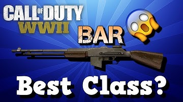 WIN YOUR GUNS BATTLES! - COD: WW2 Best Class Setup "BAR"