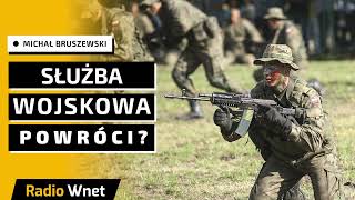 Walkowski: Armia 300 tys. w Polsce jest konieczna. Musimy myśleć nad przywróceniem służby wojskowej