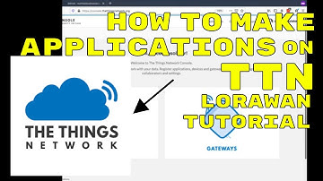 HOW TO MAKE APPLICATIONS ON THETHINGSNETWORK OR TTN FOR LORAWAN IOT PROJECT TUTORIAL - Step By Step