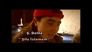 Delila - Şifa İstemem Resimi