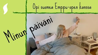 Opi suomea Emppu-open kanssa - Minun päiväni