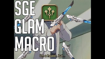 Sage Glamour Macro [FFXIV]