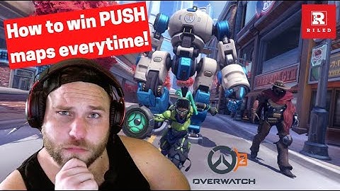 How to dominate on PUSH maps | Overwatch 2