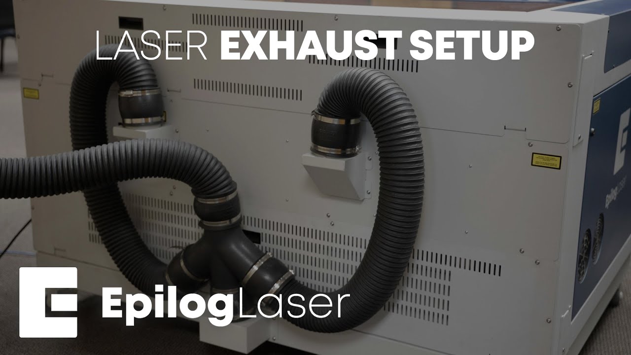 Setting Up Your Laser System Exhaust