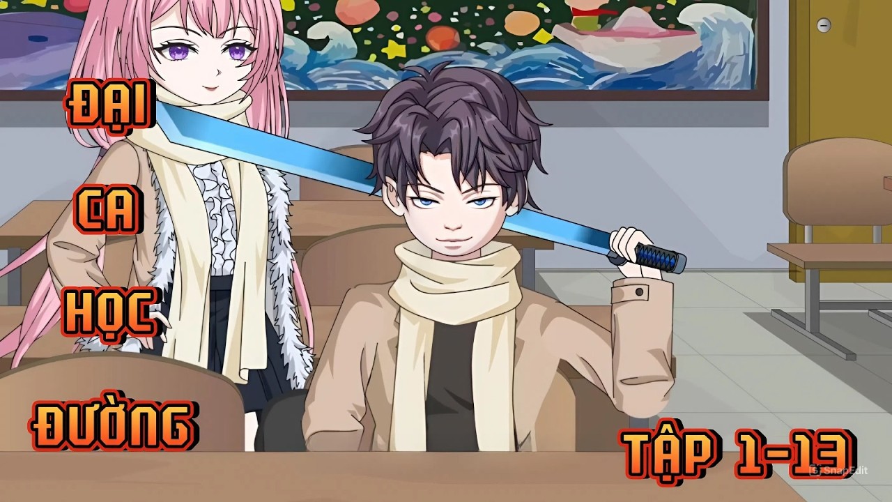 FULL ( 1-13 ) | ĐẠI CA HỌC ĐƯỜNG | NgọcTrân Vietsub