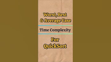 Worst,Best and Average Case Time Complexity for QuickSort Algorithm#timecomplexity #quicksort #short