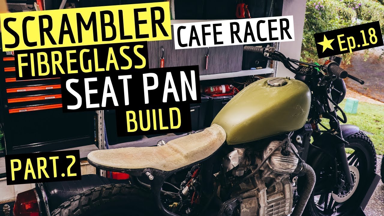How To Build A Scrambler Cafe Racer Seat Pan Part 2 Step By Step Ep 18 Youtube