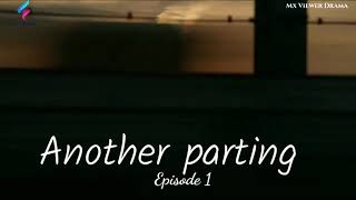 Another Parting Hindi Dubbed Korean Drama In Hindi Dubbed Latest Korean Drama .