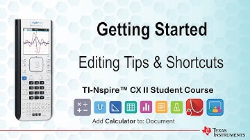 Editing Tips and Shortcuts | TI-Nspire CX II | Getting Started Series