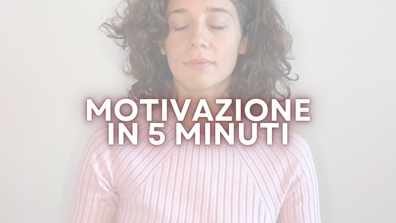 5 Minuti di Meditazione per la Motivazione 💪 Riscopri la Tua Forza ...