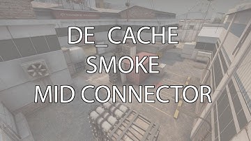 CS:GO | de_cache | Smoke - Mid Connector