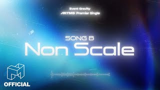ARTMS 선공개곡을 정해주세요 | SONG B 'Non Scale' [EN JP CN]