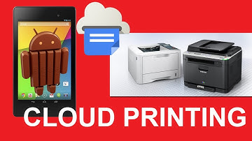 Google CLOUD PRINTING | Android CLOUD PRINTING