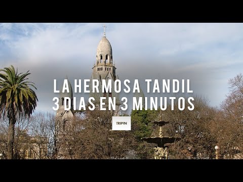 Descubriendo la hermosa Tandil en 3 minutos | Tripin Argentina