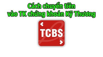 Cách chuyển tiền vào tài khoản chứng khoán Công ty Cổ phần chứng khoán Kỹ Thương #Shorts
