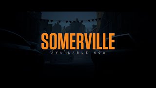 Somerville Release Trailer