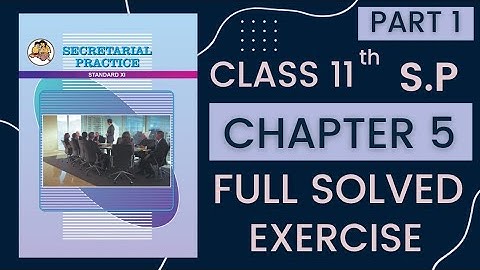 11th SP CHAPTER 5 (PART 1) | MEMBERS OF A COMPANY | Full Solved & Explained Exercise