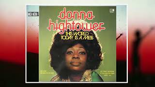 Video thumbnail of "Donna Hightower -- This World Today Is a Mess - 1972 - ( HD-HQ )"