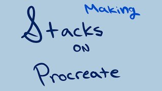 Procreate Tutorial - Create a Stack / Folder