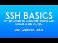 SSH Basics 2020 - Set-up SSH, Connect to a remote server, create a SSH config Mac, Windows and Linux