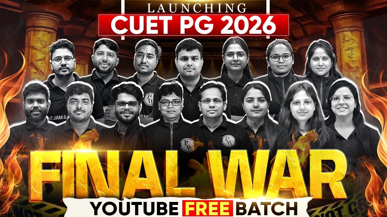 CUET PG 2026 FINAL WAR 🔥 | YouTube FREE Batch Launch | Complete Strategy