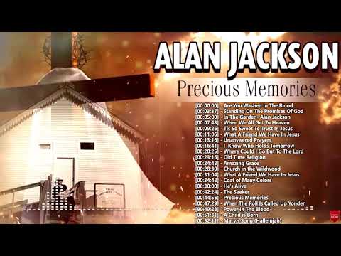 Alan Jackson Of Classic Country Gospel Alan Jackson Greatest Hits Alan Jackson Gospel Songs 