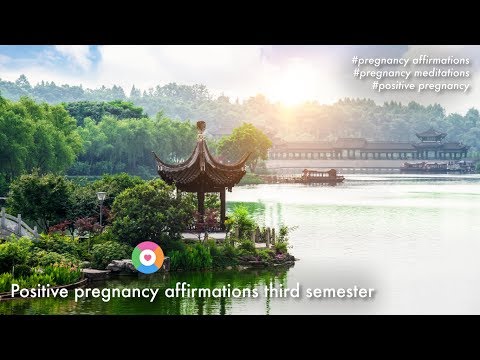 Powerful positive pregnancy affirmations & pregnancy meditations 3rd third Trimester (2018)