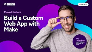 [Webinar] Build a Custom Web App with Make screenshot 4