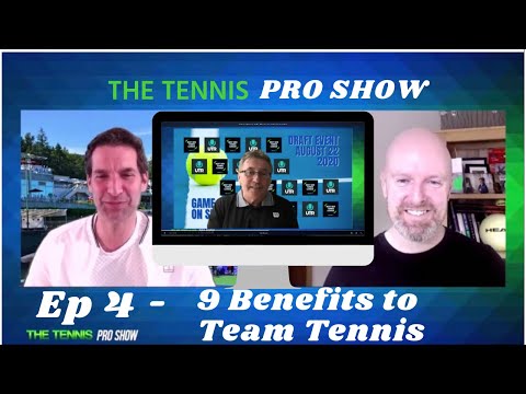 EP 4 - 9 Benefits To Team Tennis