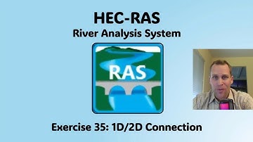 HEC RAS Exercise 35 - 1D/2D Connection