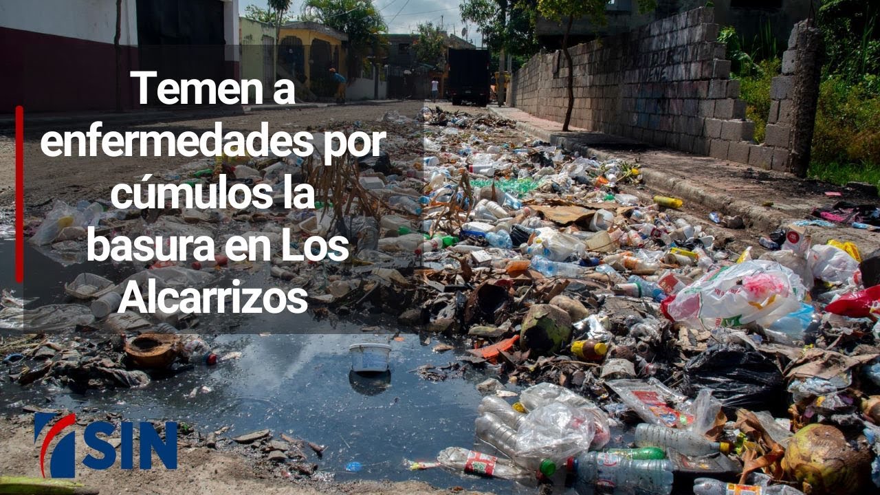 Temen a enfermedades por cúmulos la basura en Los Alcarrizos - YouTube